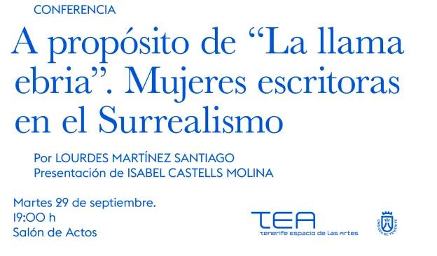 A propósito de La llama ebria. CONFERENCIA — Talleres y Formación en Santa Cruz de Tenerife, Tenerife