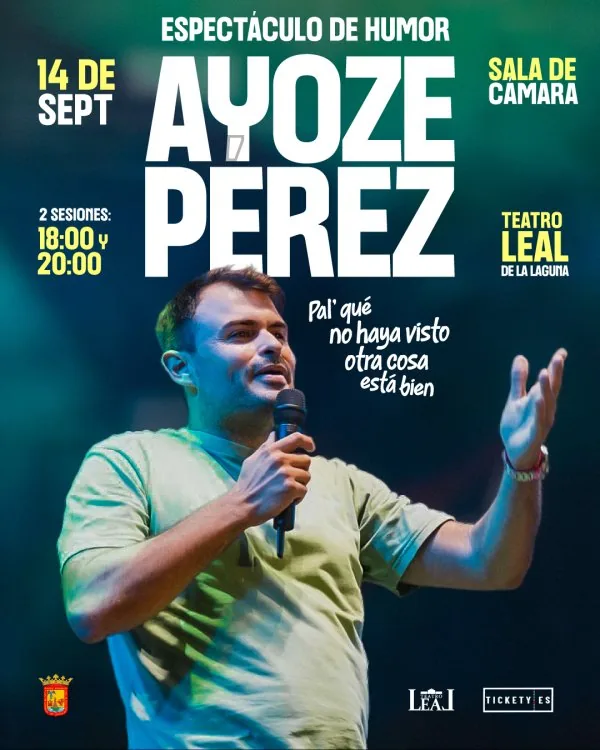 Ayoze Pérez - Pa'l que no haya visto otra cosa, está bien — Teatro y Danza en San Cristóbal de La Laguna, Tenerife