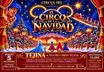 Circus Ire Presents: The Christmas Circus in Tejina — Theatre & Dance in San Cristóbal de La Laguna, Tenerife