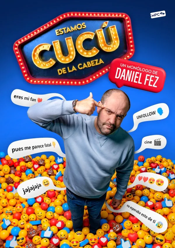Daniel Fez - Estamos cucú de la cabeza — Teatro y Danza en San Cristóbal de La Laguna, Tenerife