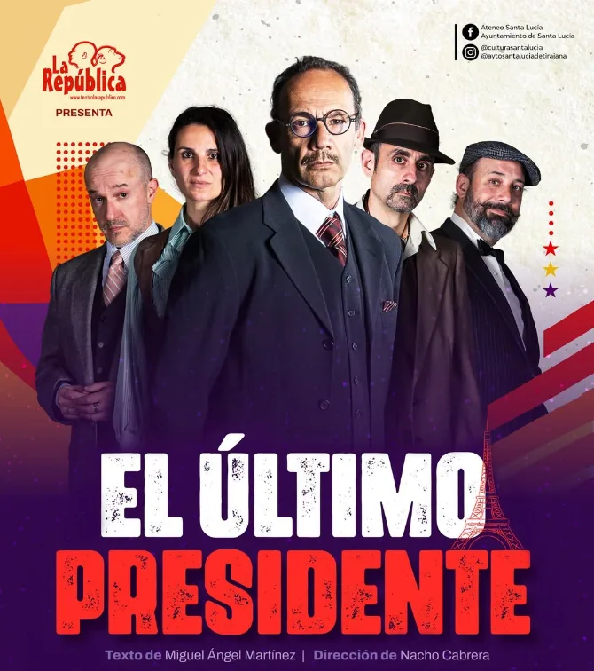 The Last President — Theatre & Dance in El Sauzal, Tenerife