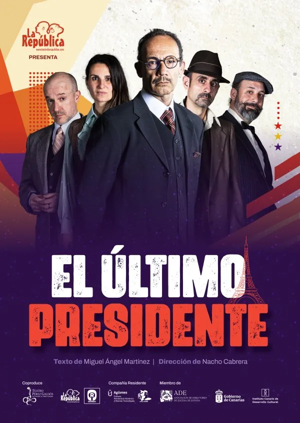El Último Presidente de Teatro La República — Teatro y Danza en El Sauzal, Tenerife