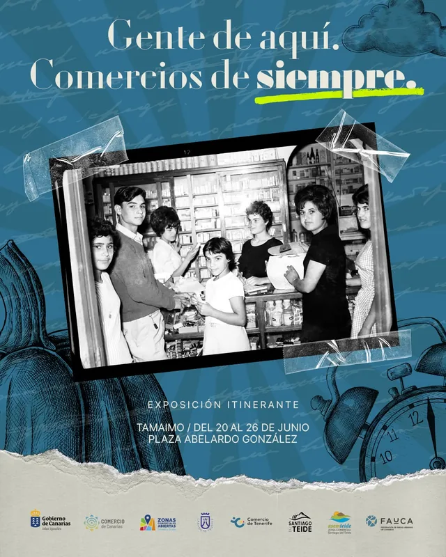 Exposición Itinerante 'Gente de Aquí, Comercios de Siempre' en Tamaimo — Exposiciones y Museos en Santiago del Teide, Tenerife