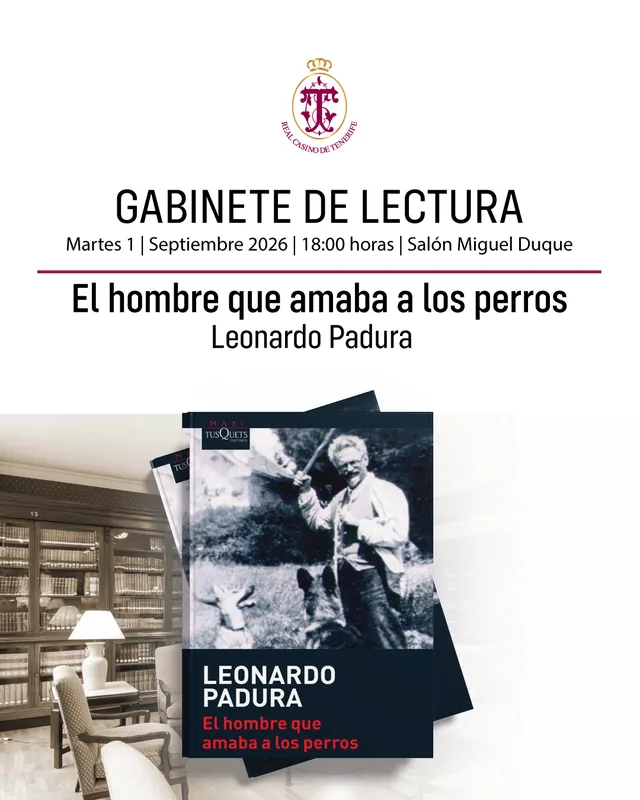 Gabinete de lectura: El hombre que amaba a los perros — Talleres y Formación en Santa Cruz de Tenerife, Tenerife