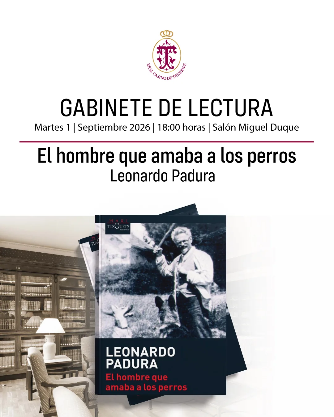 Gabinete de lectura: El hombre que amaba a los perros — Talleres y Formación en Santa Cruz de Tenerife, Tenerife