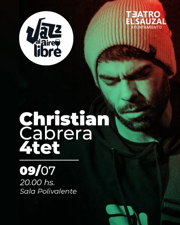 Jazz al Aire Libre - Christian Cabrera 4tet — Música en El Sauzal, Tenerife