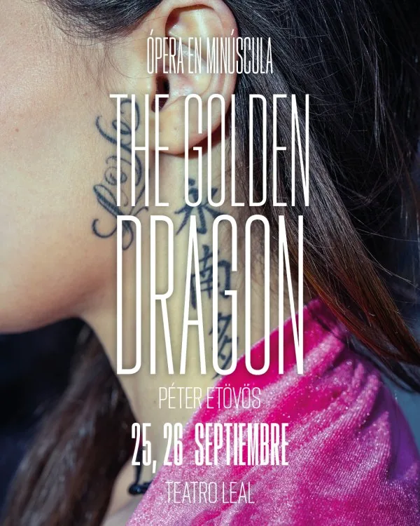 Ópera en minúscula - The Golden Dragon, de Péter Eötvös — Teatro y Danza en San Cristóbal de La Laguna, Tenerife