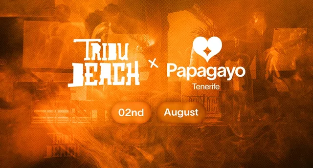 Papagayo x Tribu Beach — Fiestas y Festivales en Santa Cruz de Tenerife, Tenerife