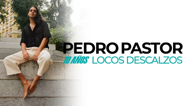 Pedro Pastor - 10 Años Locos Descalzos — Music in Santa Cruz de Tenerife, Tenerife