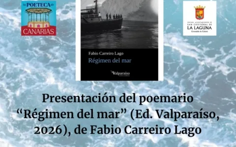 Presentación de 'Régimen del mar', el nuevo poemario de Fabio Carreiro Lago — Talleres y Formación en San Cristóbal de La Laguna, Tenerife