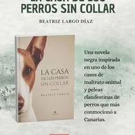 Book Launch: La casa de los perros sin collar by Beatriz Largo Díaz — Workshops & Training in Arona, Tenerife