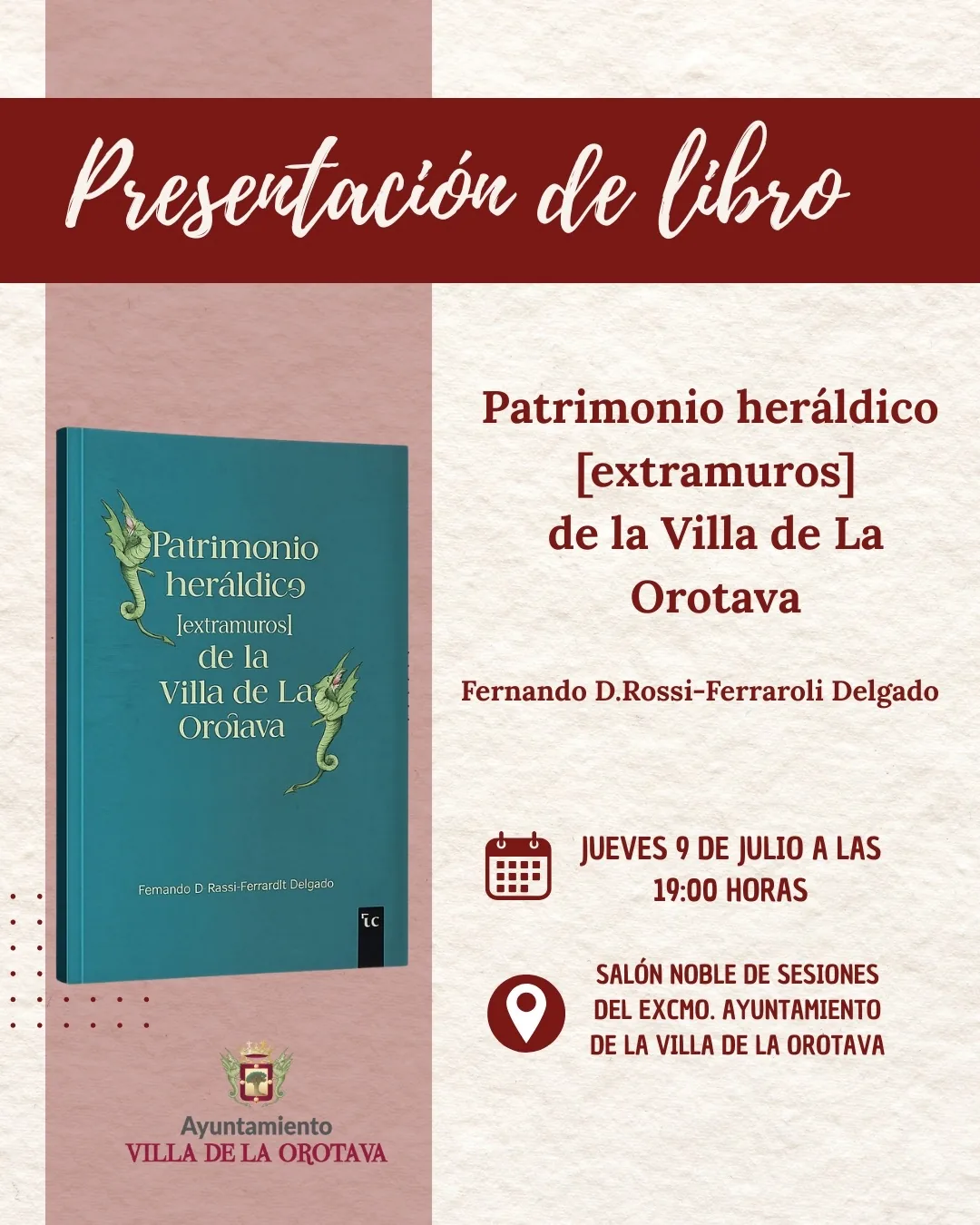 Presentación del libro Patrimonio heráldico [extramuros] de la Villa de La Orotava — Talleres y Formación en La Orotava, Tenerife