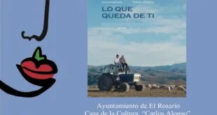 IX National 'Cinema and Rural Women' Cycle: 'Lo que queda de ti' Film Screening — Cinema in El Rosario, Tenerife