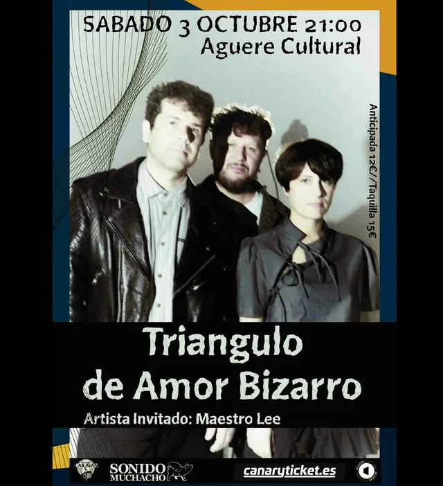 Triángulo de Amor Bizarro + Maestro Lee — Música en San Cristóbal de La Laguna, Tenerife