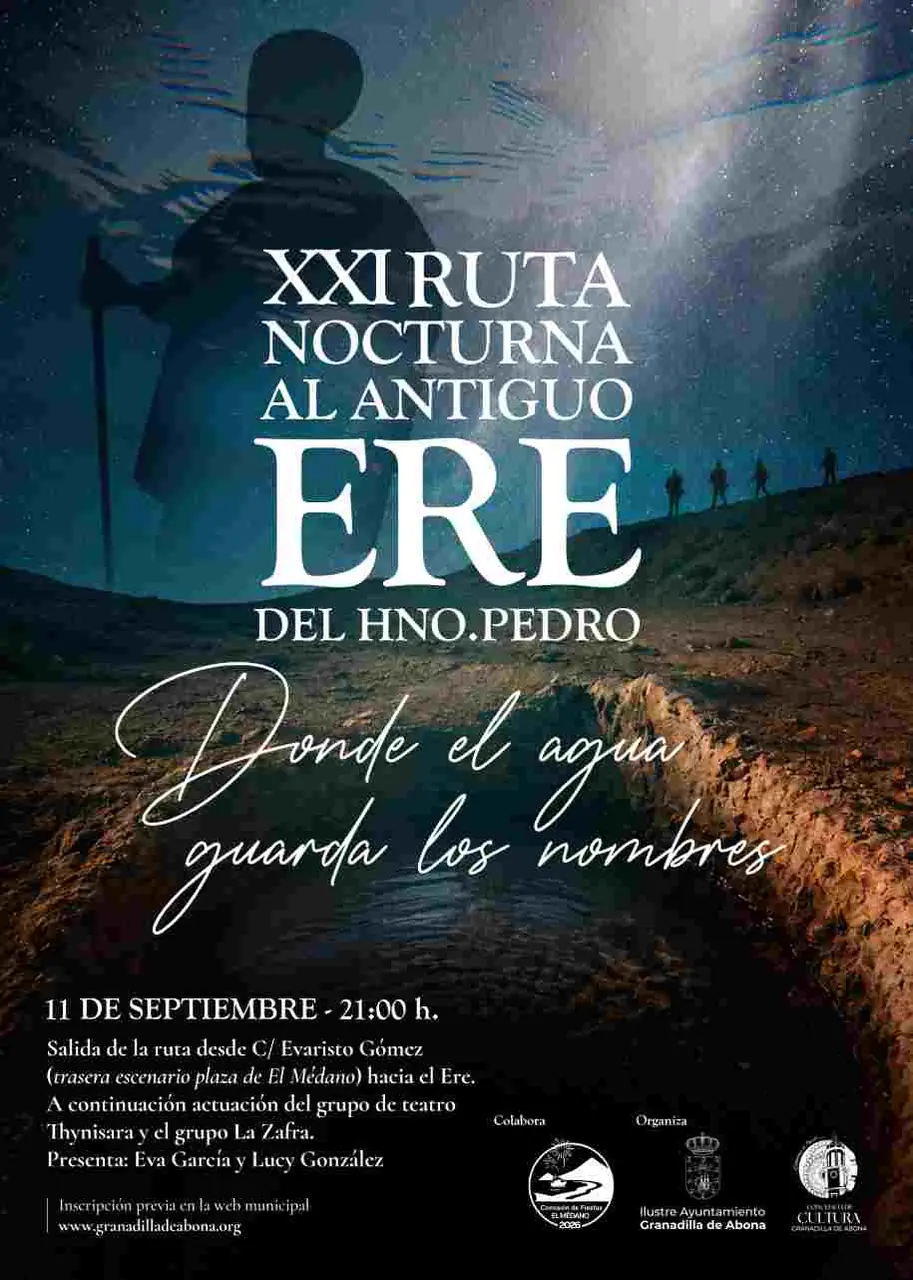 XXI Night Route to the Ere del Hermano Pedro: Where the water holds the names — Traditional Festivities in Granadilla de Abona, Tenerife